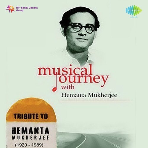 Musical Journey With Hemanta Mukherjee