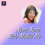 Nawa Nawa Rido Maslai Me
