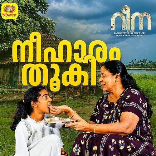 Neeharam Thooki (From "Reena")