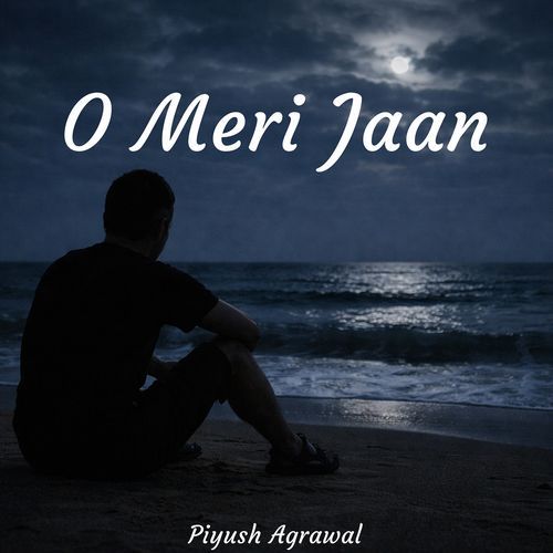 O Meri Jaan
