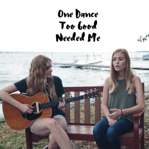 One Dance / Needed Me / Too Good (feat. Jaclyn Davies)