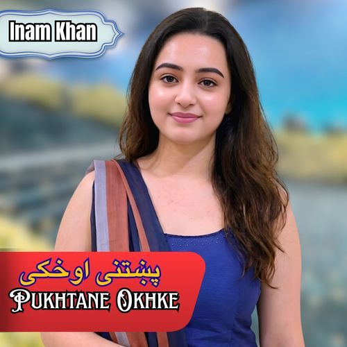 Pukhtane Okhke