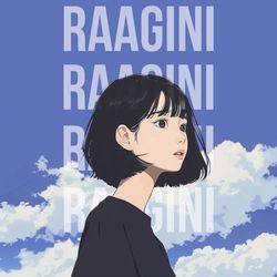 Raagini-LyNbdR9SAgo