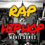 Rap &amp; Hip Hop Movie Songs