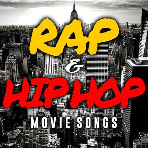 Rap & Hip Hop Movie Songs