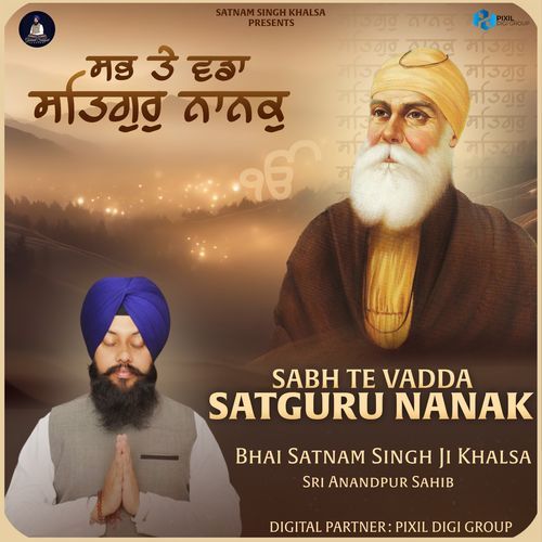 Sabh Te Vadda Satguru Nanak