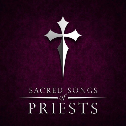 Sacred Songs of Priests