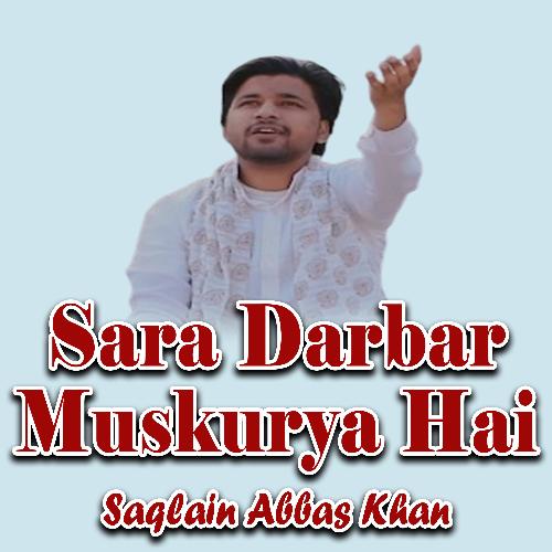 Sara Darbar Muskurya Hai