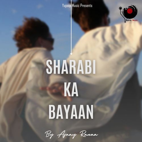 Sharabi Ka Bayaan