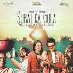 Suraj Ka Gola