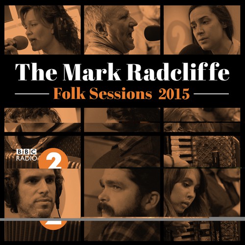 The Mark Radcliffe Folk Sessions 2015