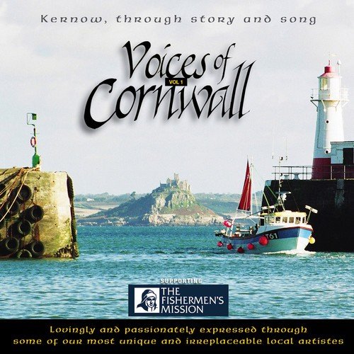 Voices of Cornwall (Kernow, Through Story and Song), Vol. 1