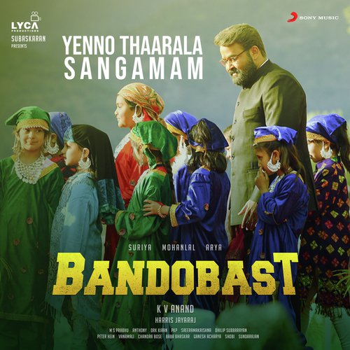 Yenno Thaarala Sangamam (From "Bandobast")