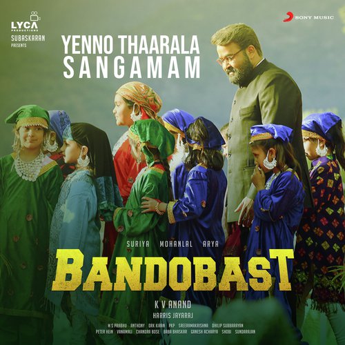 Yenno Thaarala Sangamam (From &quot;Bandobast&quot;)