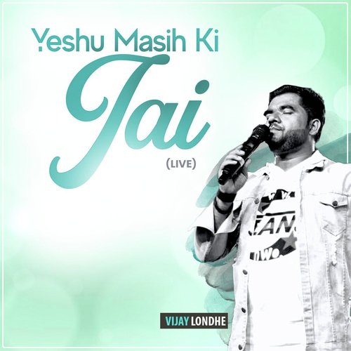 Yeshu Masih Ki Jai (Live)_poster_image