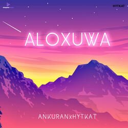 Aloxuwa-HQskUAdpaH8