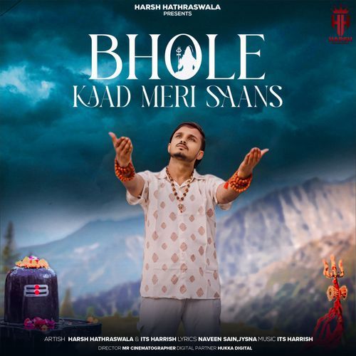 Bhole Kaad Meri Saans