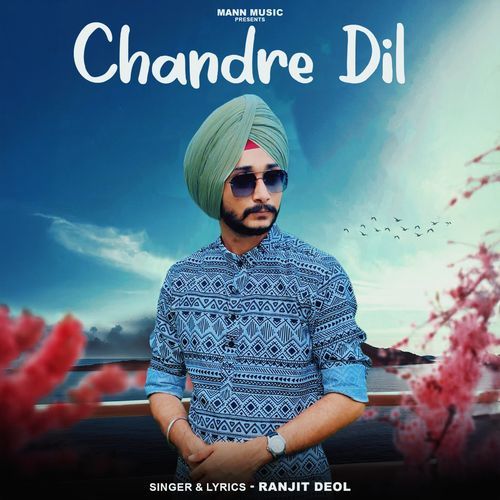 CHANDRE DIL
