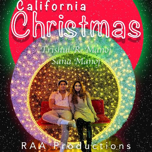 California Christmas (feat. Sana Manoj)