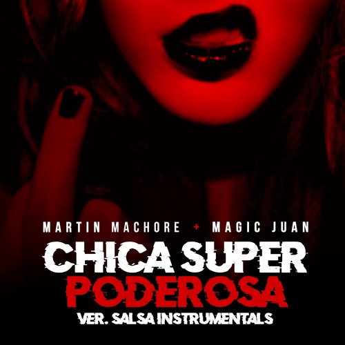 Chica Super Poderosa (Salsa Instrumental Version)