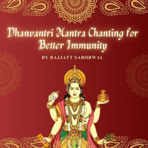 Dhanvantri Mantra Chanting for Better Immunity