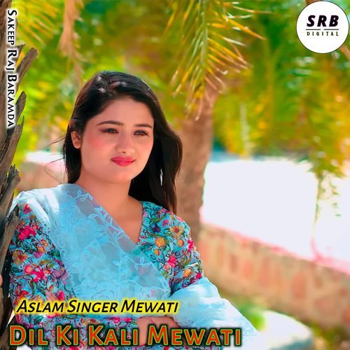Dil Ki Kali Mewati