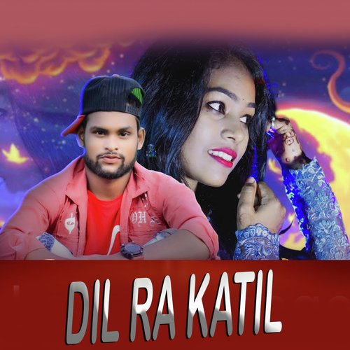 Dil Ra Katil