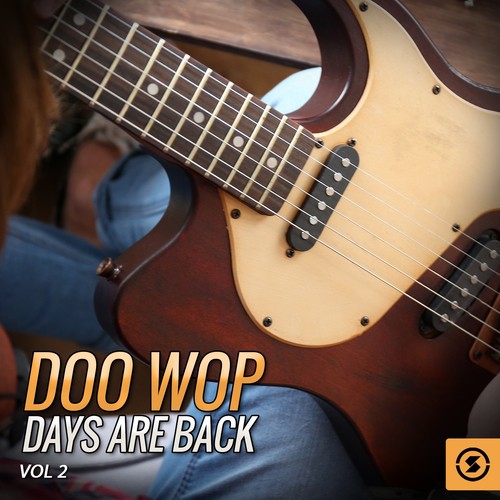 Doo Wop Days Are Back, Vol. 2