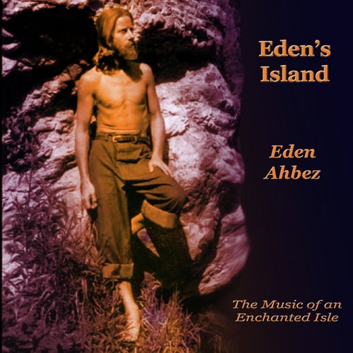 Eden's Island (The Music of an Enchanted Isle)