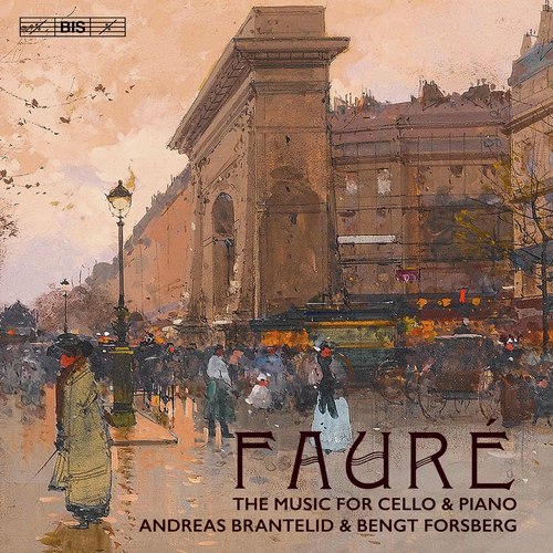 Fauré: The Music for Cello & Piano