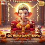GOD MAJHA GANPATI BAPPA