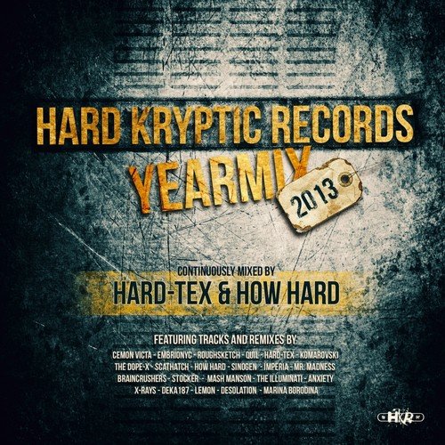Hard Kryptic Records Yearmix 2013 - Mix 1