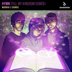 Hymn (Till My Kingdom Comes)