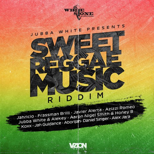 Jubba White Presents: Sweet Reggae Music Riddim_poster_image