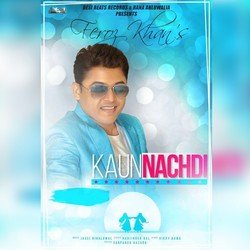 Kaun Nachdi-JQs,YTEIQGw