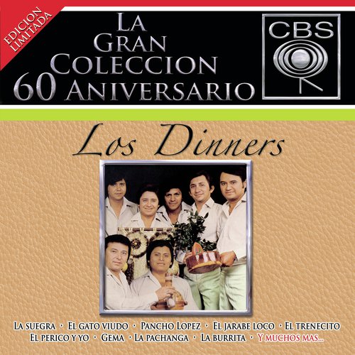 La Gran Colección del 60 Aniversario CBS - Los Dinners