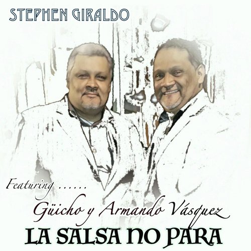 La Salsa No Para (feat. Güicho Vásquez & Armando Vásquez)_poster_image