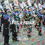 Life's A Parade
