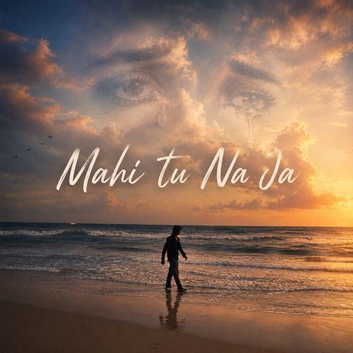 Mahi Tu Na Ja