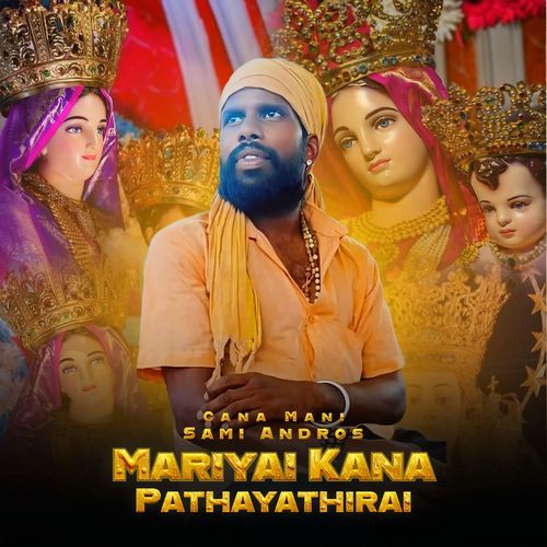 Mariyai Kana Pathayathirai