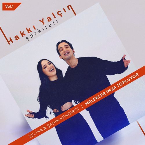 Melekler İmza Topluyor (Hakkı Yalçın Şarkıları)