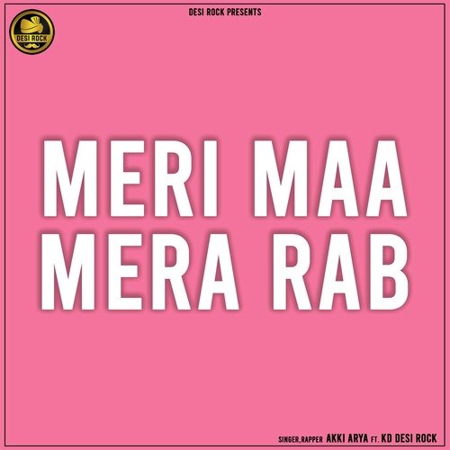 Meri Maa Mera Rab