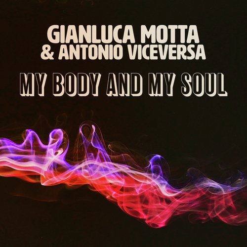 My Body And My Soul