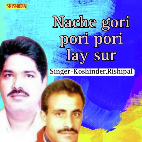 Nache Gori Pori Pori Lay Sur
