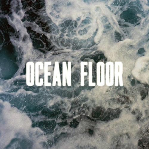 Ocean Floor Download Songs By Kod Jiosaavn