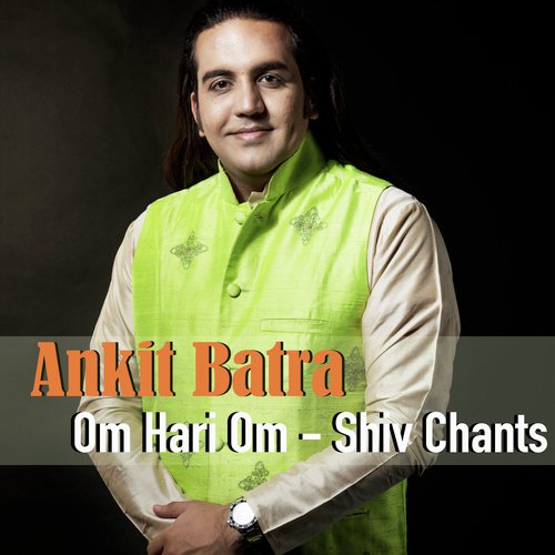 Om Hari Om - Shiv Chants