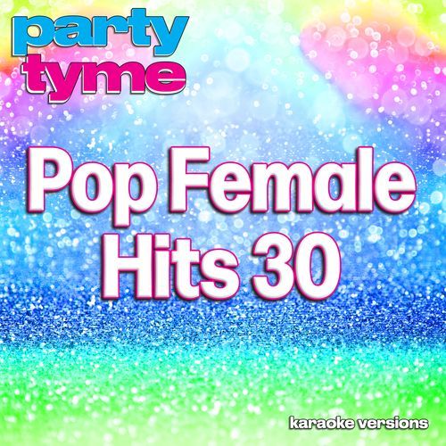 Pop Female Hits 30 (Karaoke Versions)