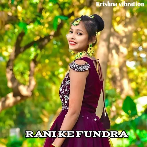 Rani Ke Fundra