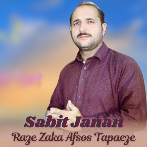 Raze Zaka Afsos Tapaeze