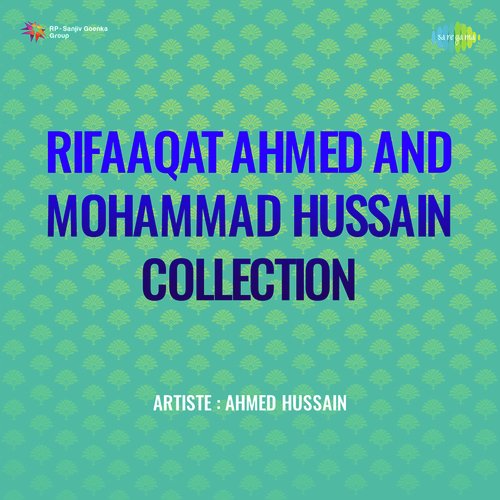 Rifaaqat Ahmed And Mohammad Hussain Collection